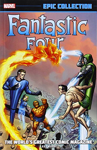 Cover of Fantastic Four Epic Collection: The World's Greatest Comic Magazine