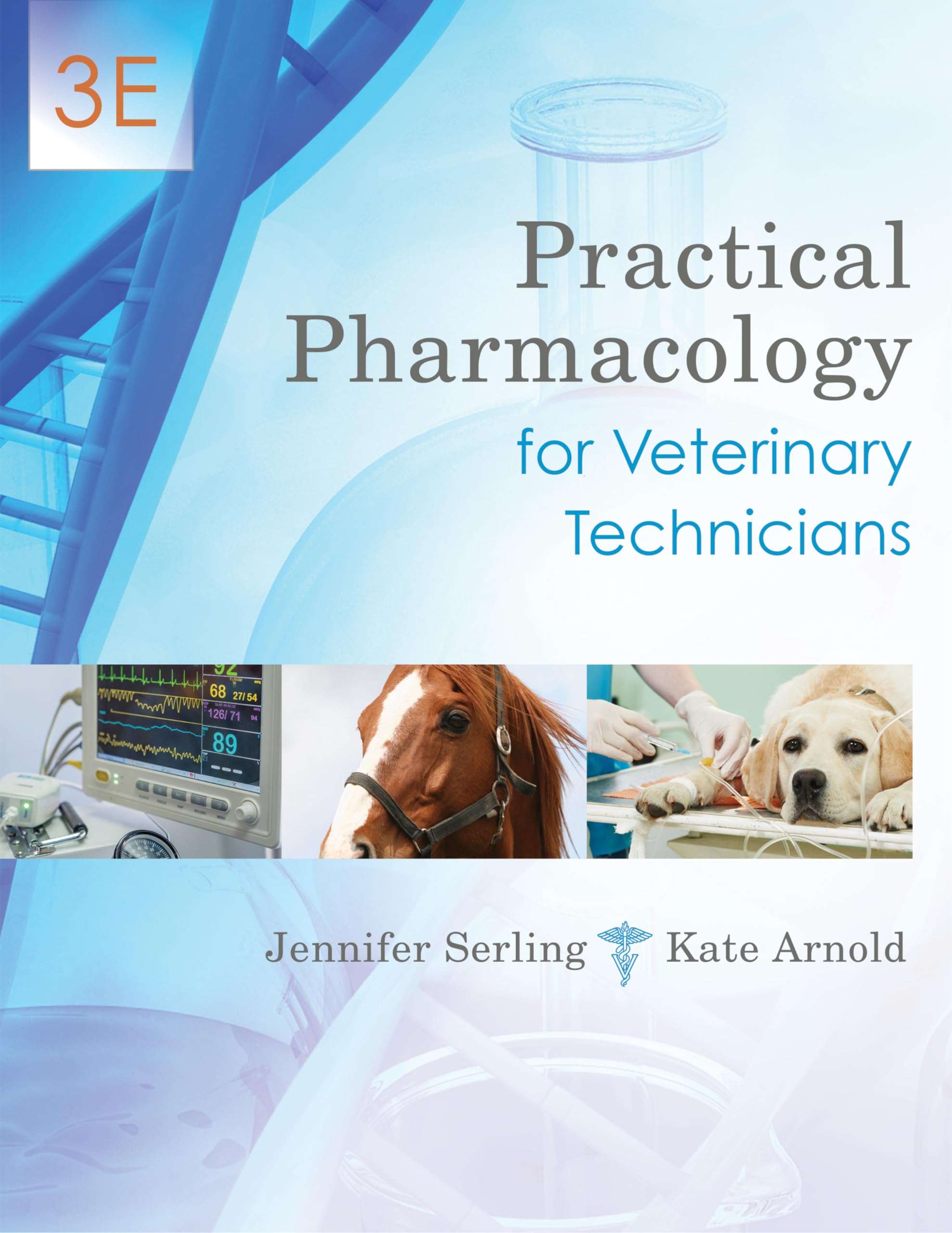 Cover of Practical Pharmacology for Veterinary Technicians, 3E
