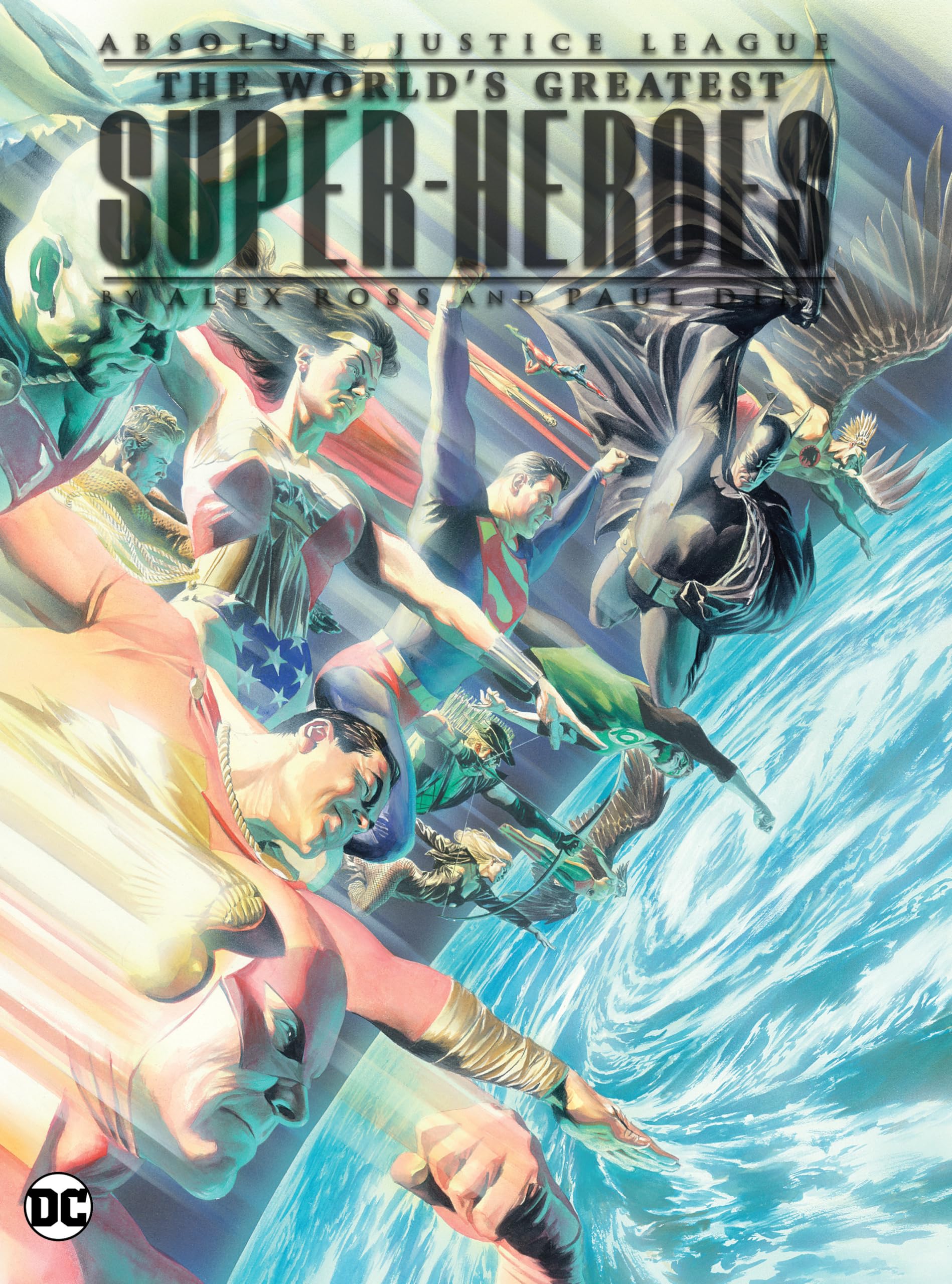 Cover of Absolute Justice League: The World's Greatest Super-Heroes by Alex Ross & Paul Dini (New Edition)