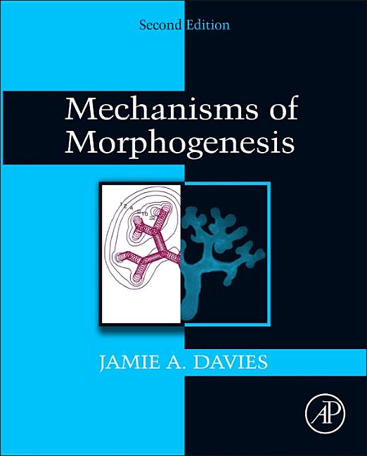 Cover of Mechanisms of Morphogenesis (Revised)