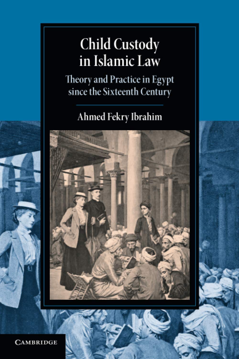 Cover of Child Custody in Islamic Law (Cambridge Studies in Islamic Civilization)