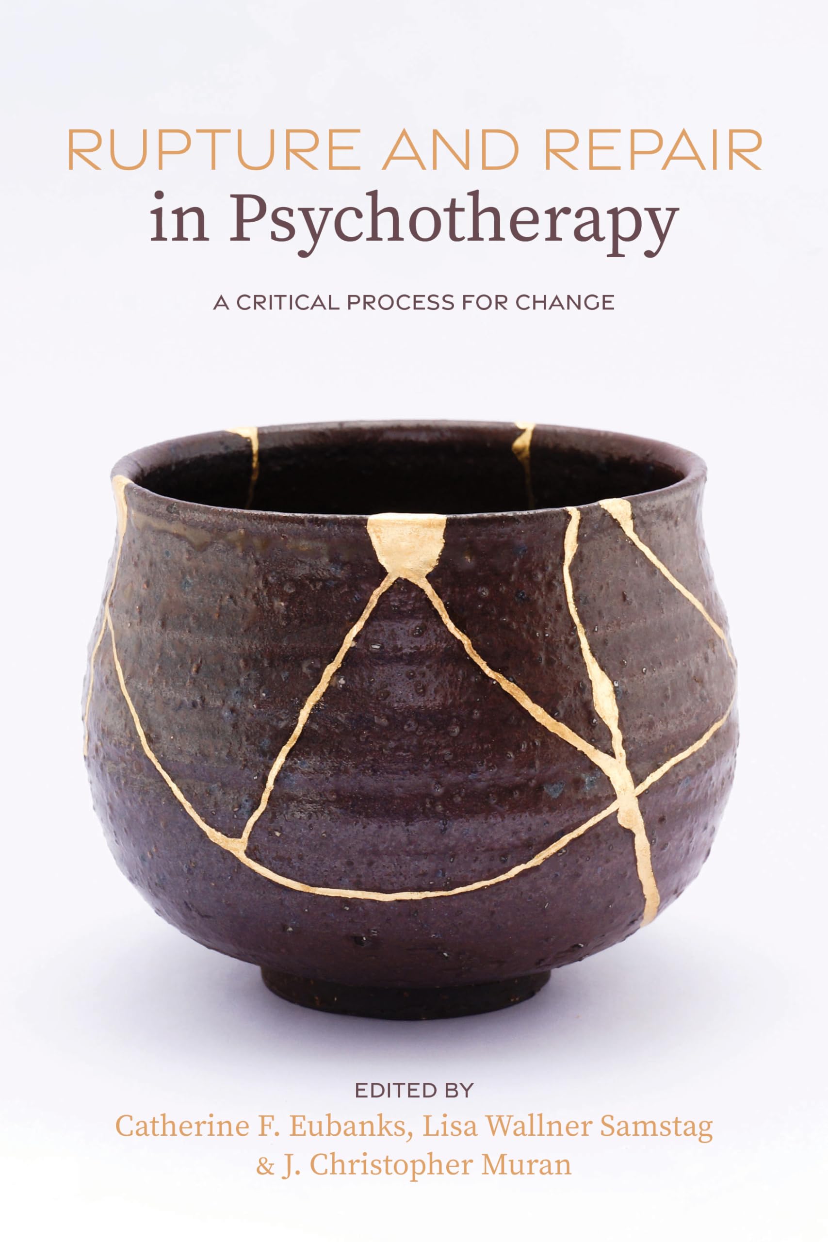 Cover of Rupture and Repair in Psychotherapy: A Critical Process for Change
