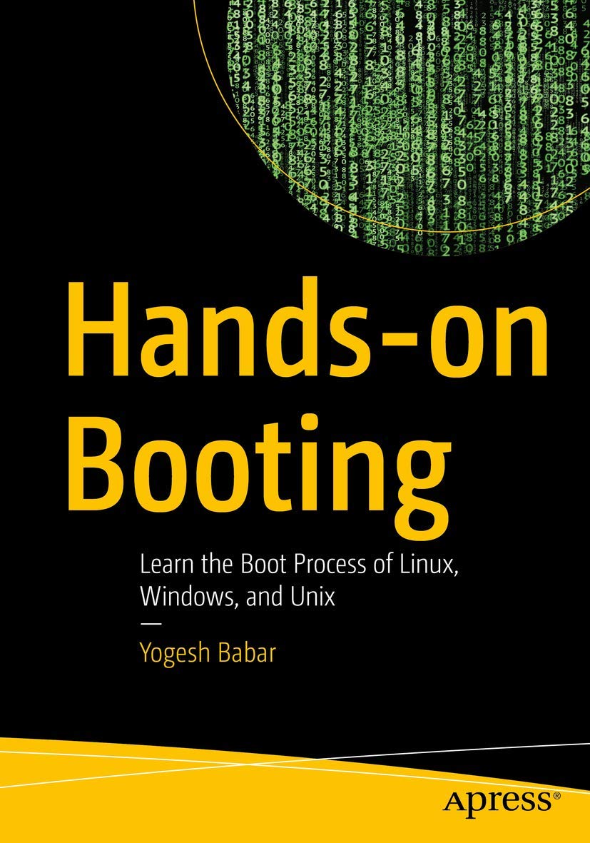 Cover of Hands-on Booting: Learn the Boot Process of Linux, Windows, and Unix