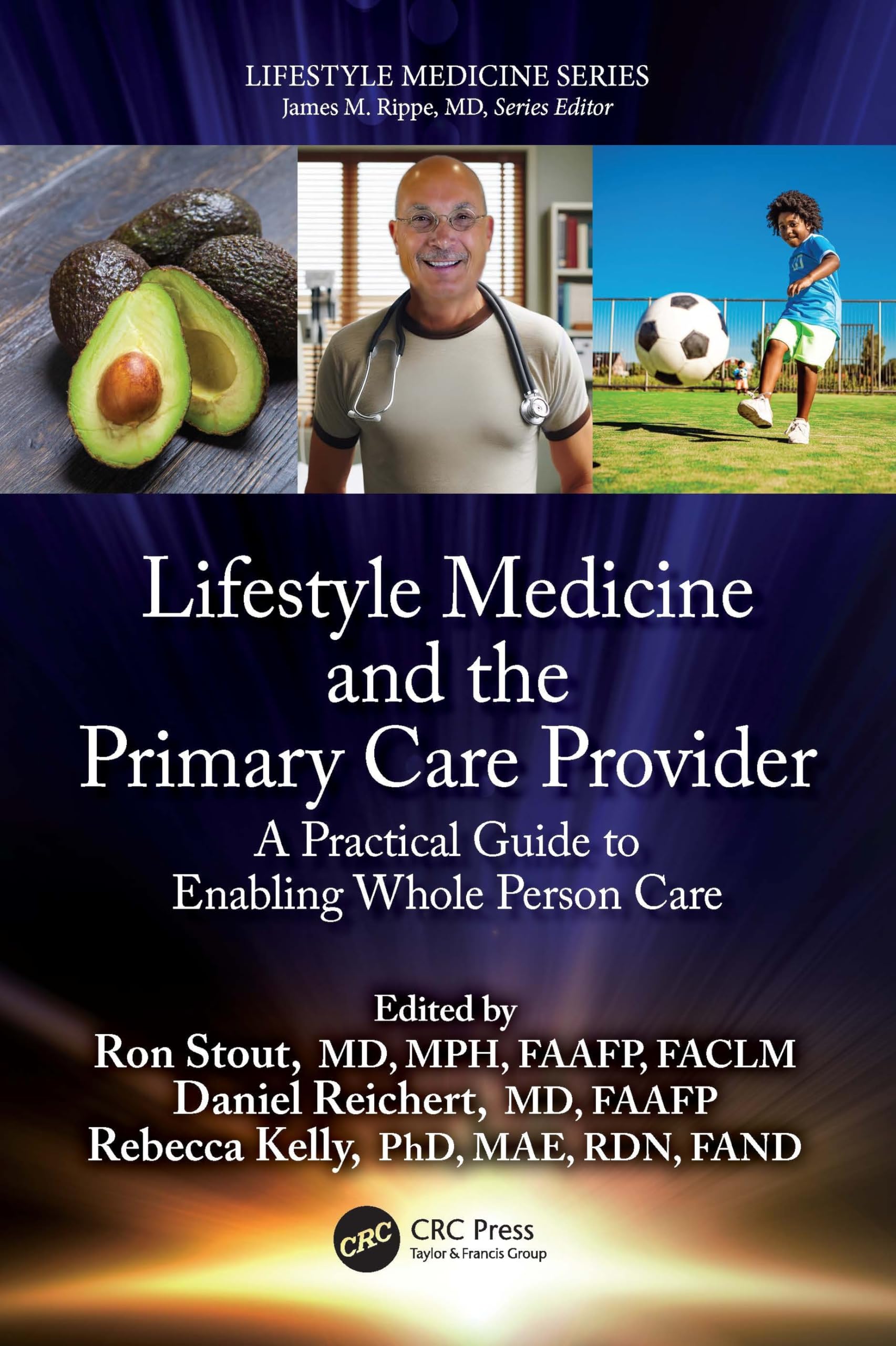 Cover of Lifestyle Medicine and the Primary Care Provider: A Practical Guide to Enabling Whole Person Care