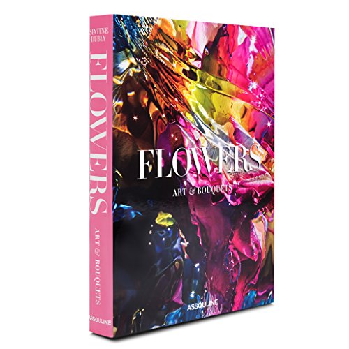 Cover of The Flowers: Art & Bouquets (Classics)