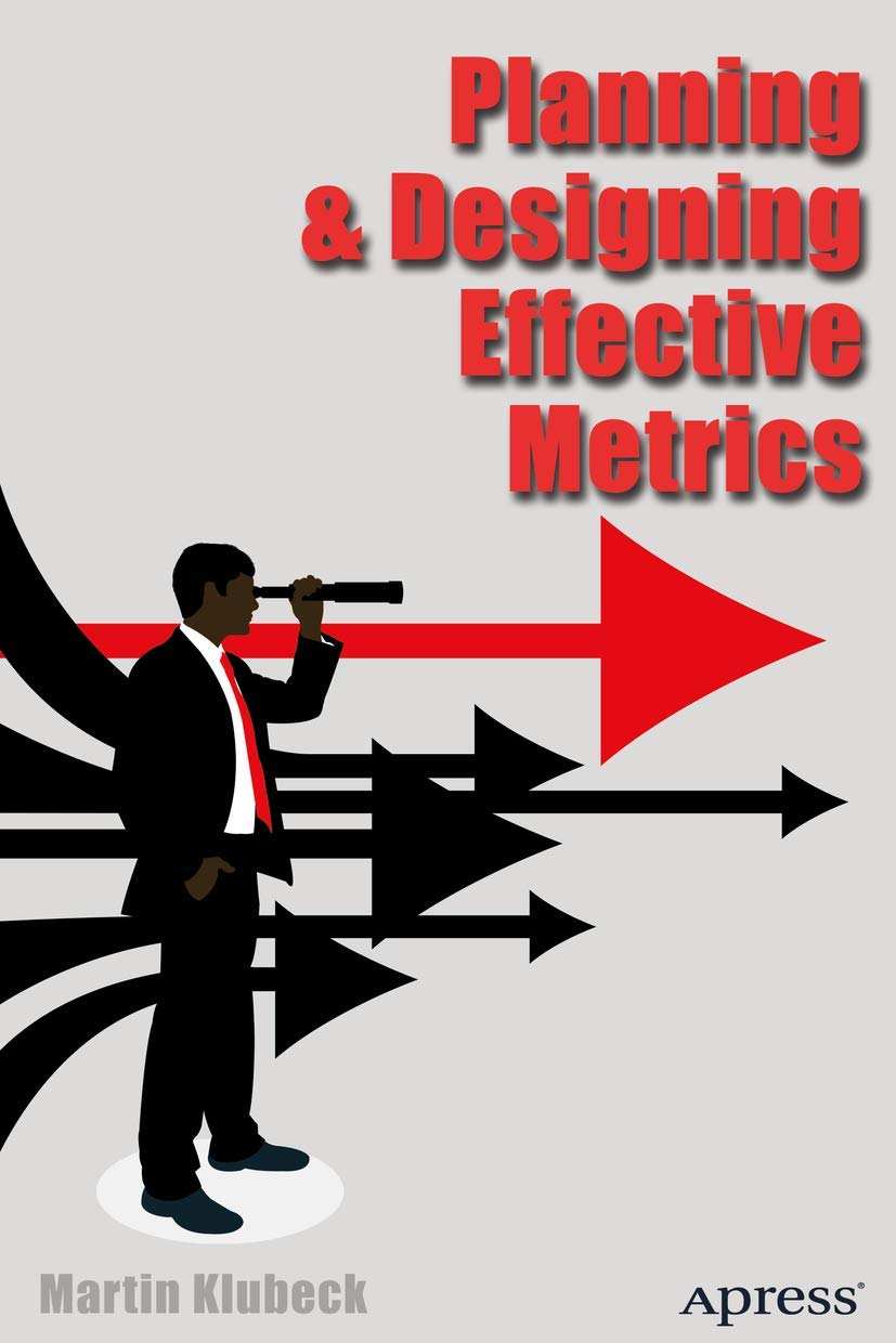 Cover of Planning and Designing Effective Metrics