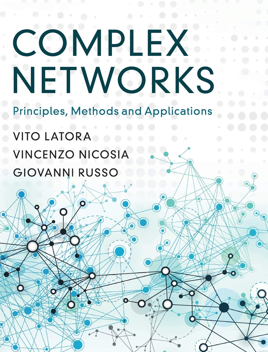 Cover of Complex Networks: Principles, Methods and Applications