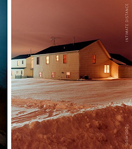 Cover of Todd Hido: Intimate Distance: Twenty-Five Years of Photographs, a Chronological Album