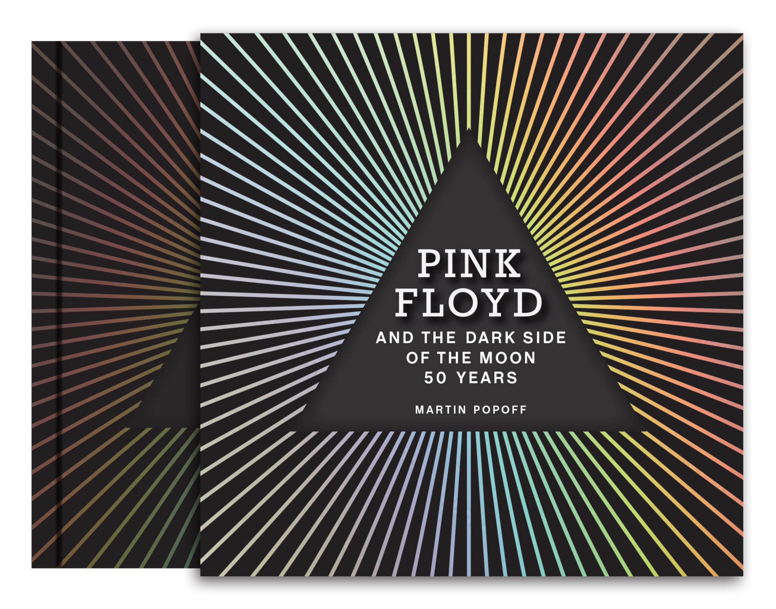 Cover of Pink Floyd and The Dark Side of the Moon: 50 Years (The Great Albums)