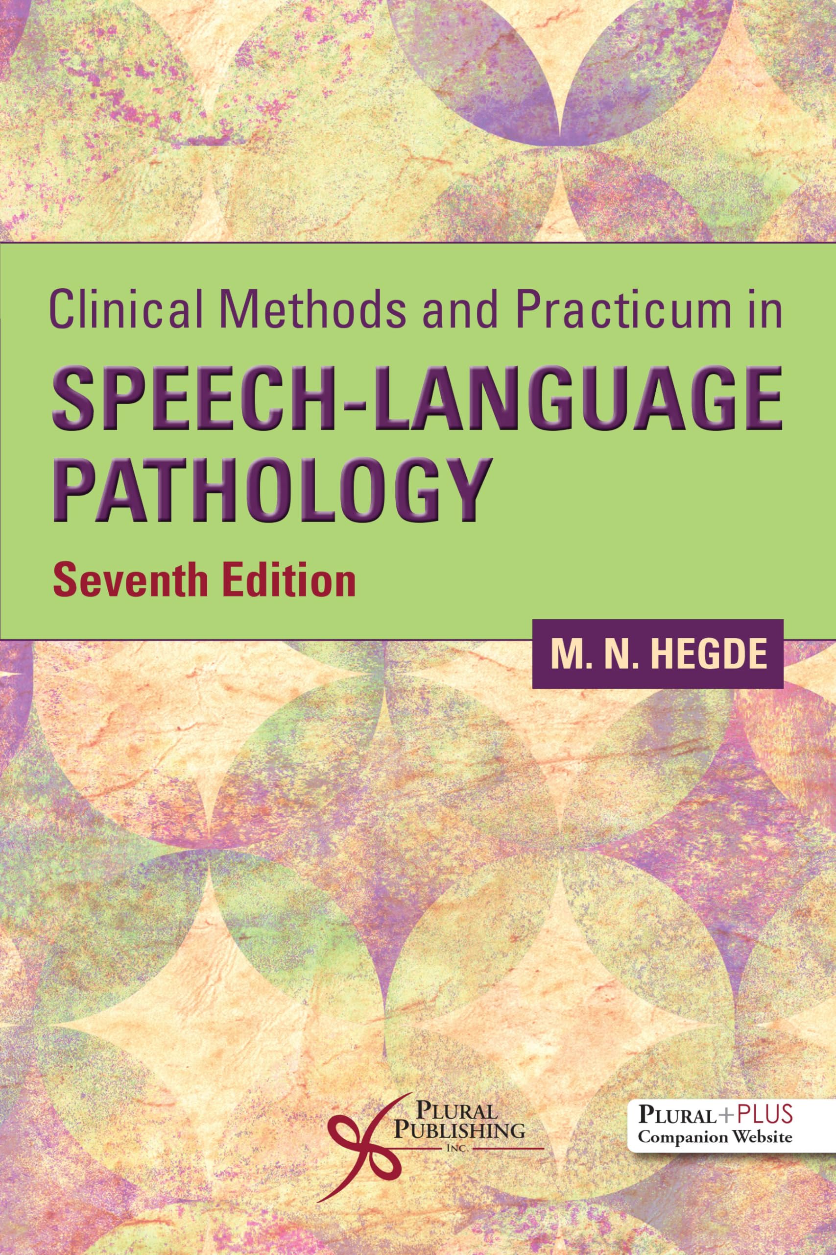 Cover of Clinical Methods and Practicum in Speech-Language Pathology, Seventh Edition