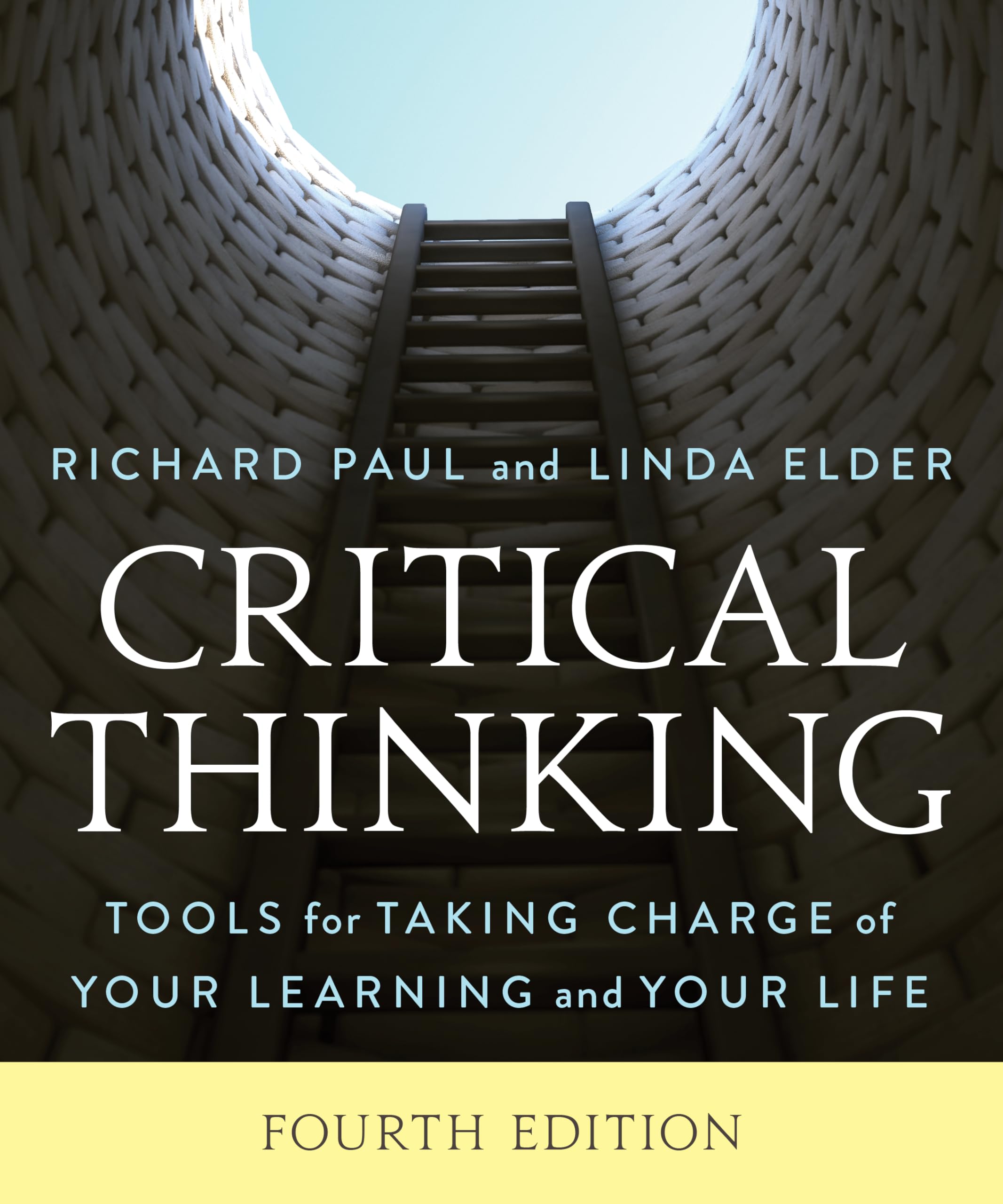 Cover of Critical Thinking: Tools for Taking Charge of Your Learning and Your Life