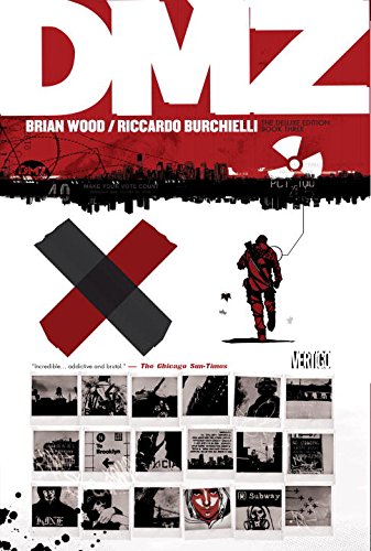 Cover of DMZ The Deluxe Edition Book Three (Dmz (Deluxe))