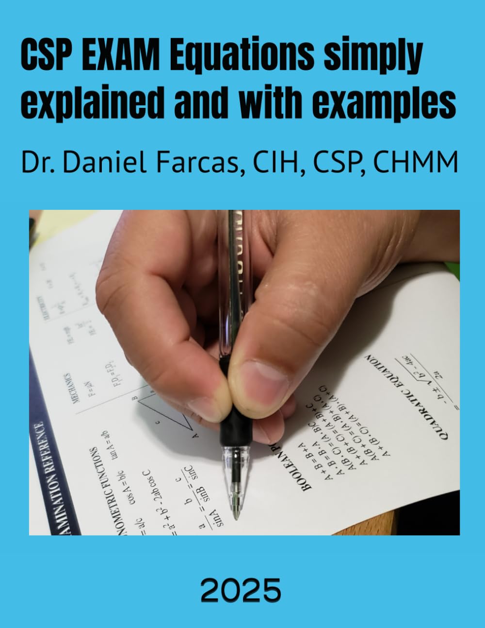 Cover of CSP EXAM Equations simply explained and with examples: Certified Safety Professional