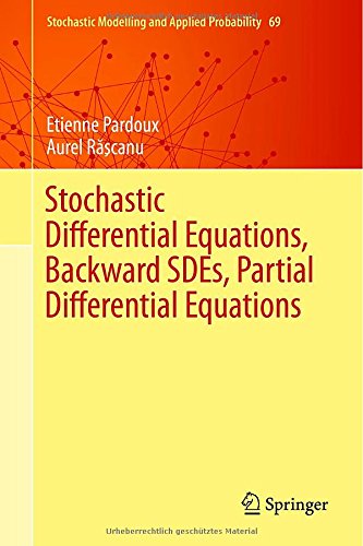 Cover of Stochastic Differential Equations, Backward SDEs, Partial Differential Equations (Stochastic Modelling and Applied Probability)