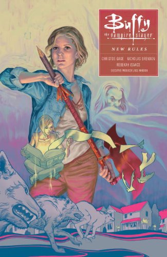 Cover of Buffy: Season Ten Volume 1 : New Rules (Buffy the Vampire Slayer)