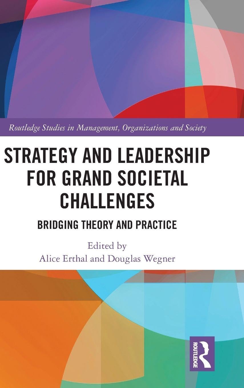 Cover of Strategy and Leadership for Grand Societal Challenges: Bridging Theory and Practice