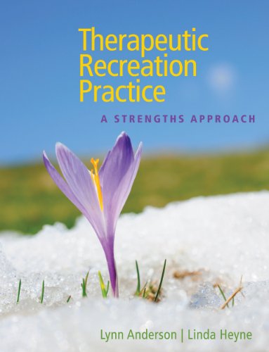 Cover of Therapeutic Recreation Practice: A Strengths Approach