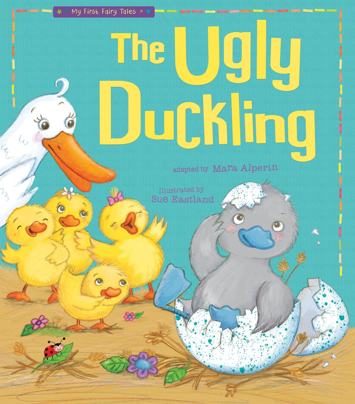 Cover of The Ugly Duckling (My First Fairy Tales)