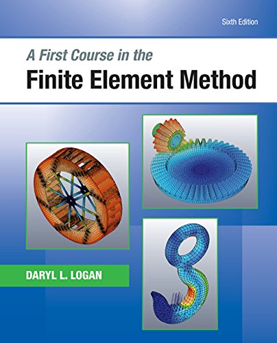 Cover of A First Course in the Finite Element Method (Activate Learning with these NEW titles from Engineering!)