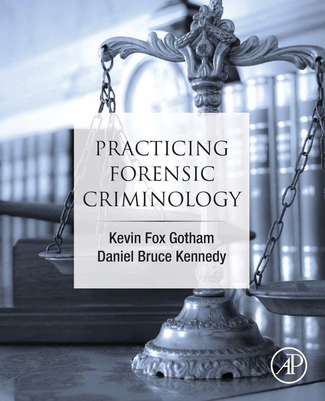 Cover of Practicing Forensic Criminology