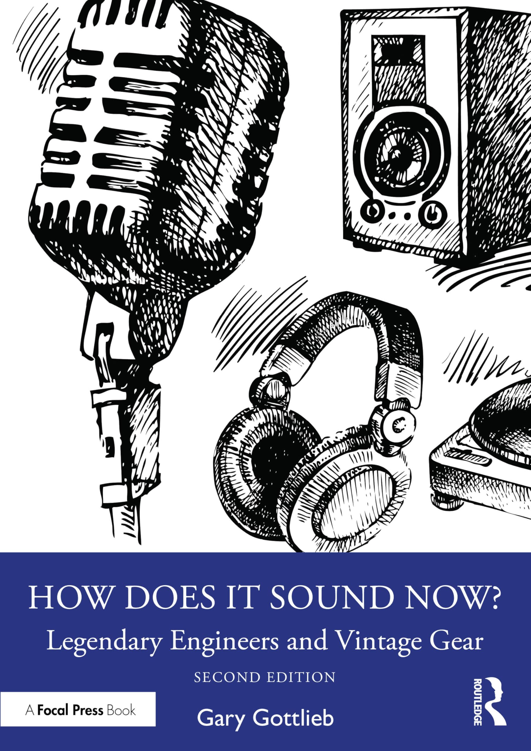 Cover of How Does It Sound Now?: Legendary Engineers and Vintage Gear