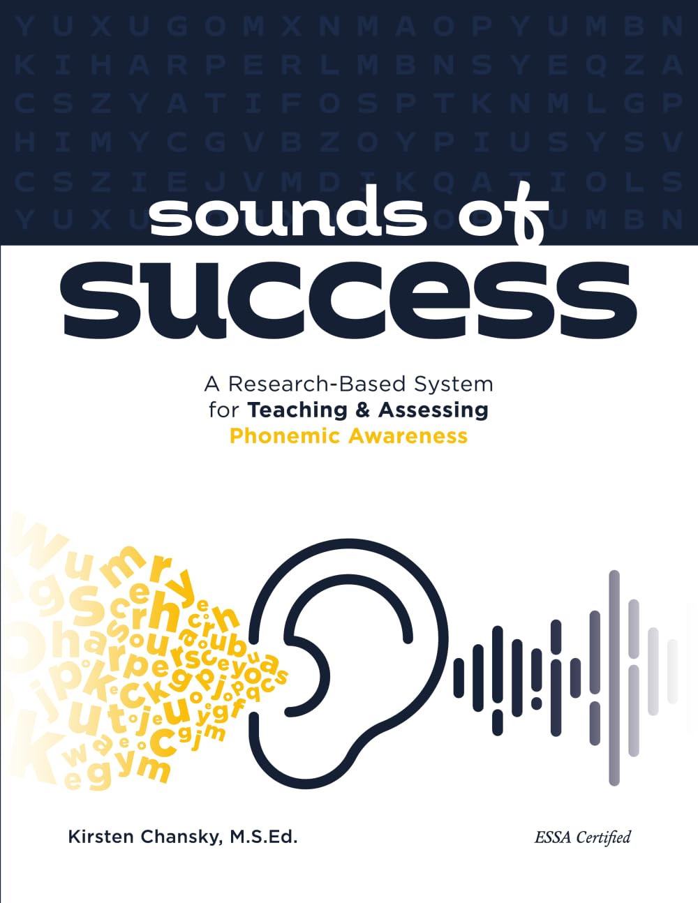 Cover of Sounds of Success: A Research-Based System for Teaching and Assessing Phonemic Awareness
