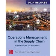Cover of Loose Leaf for Operations Management in the Supply Chain: Sustainability and Resilience, 2024 Release