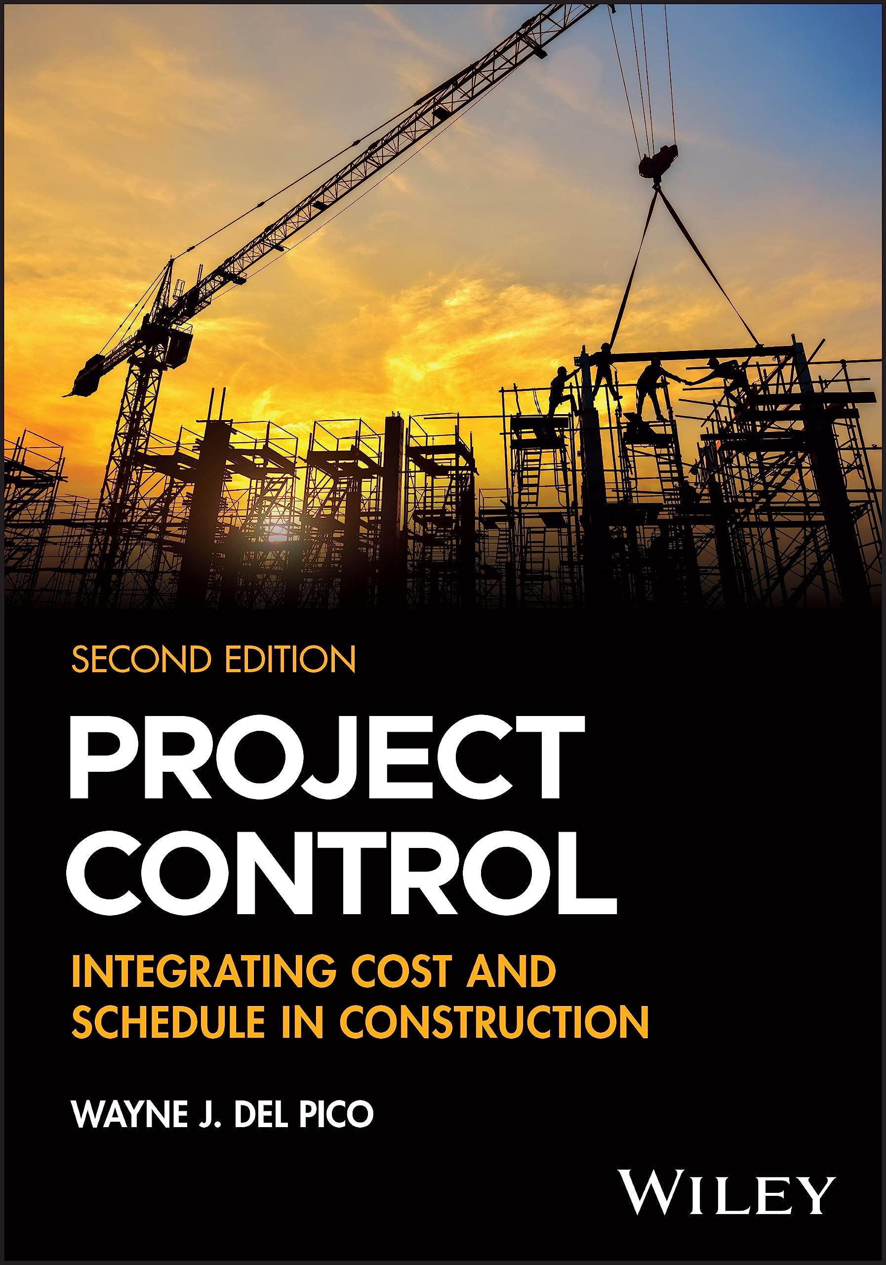 Cover of Project Control: Integrating Cost and Schedule in Construction