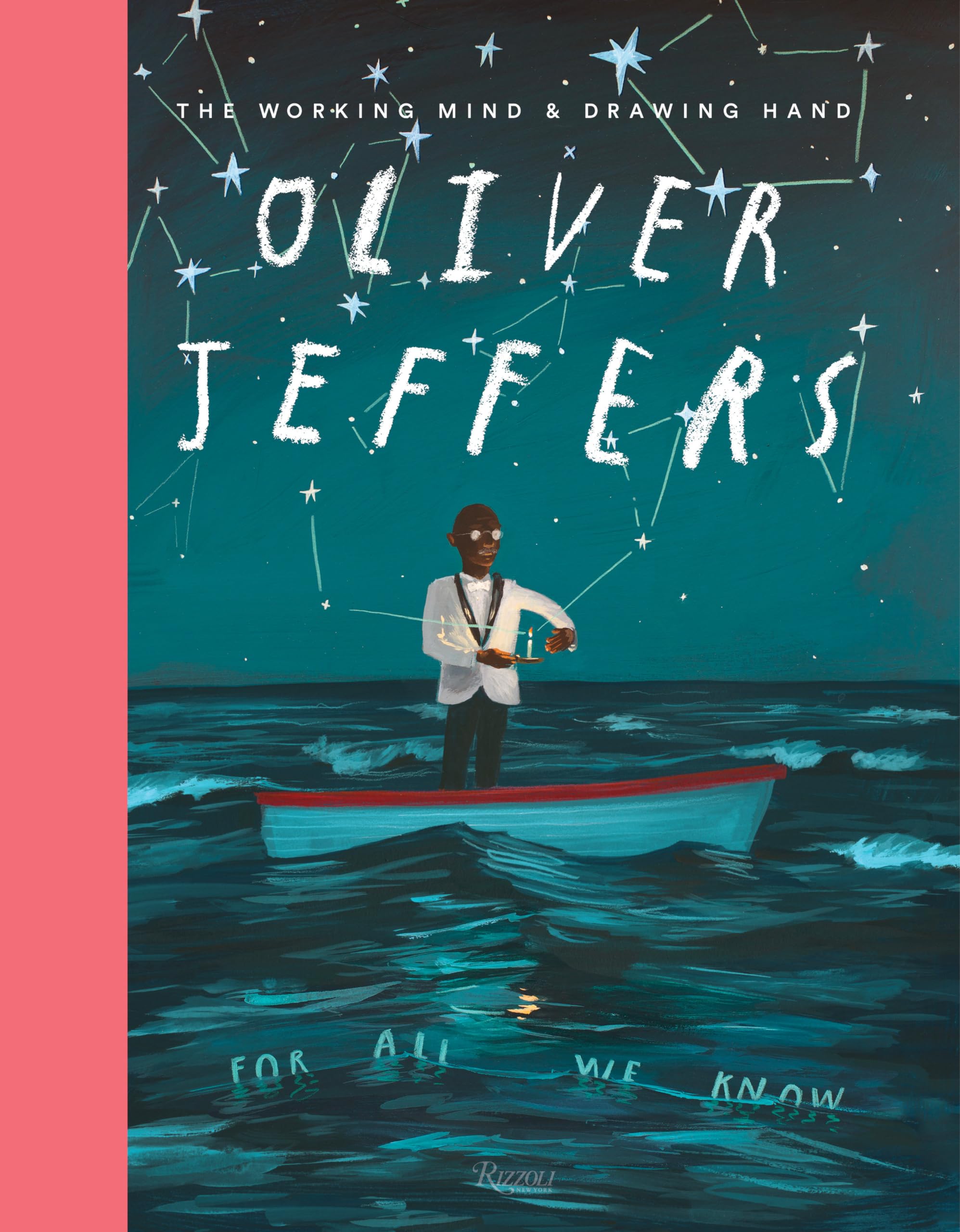 Cover of Oliver Jeffers: The Working Mind and Drawing Hand