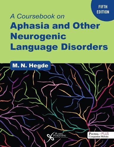 Cover of A Coursebook on Aphasia and Other Neurogenic Language Disorders, Fifth Edition