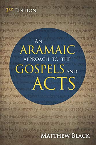 Cover of An Aramaic Approach to the Gospels and Acts, 3rd Edition