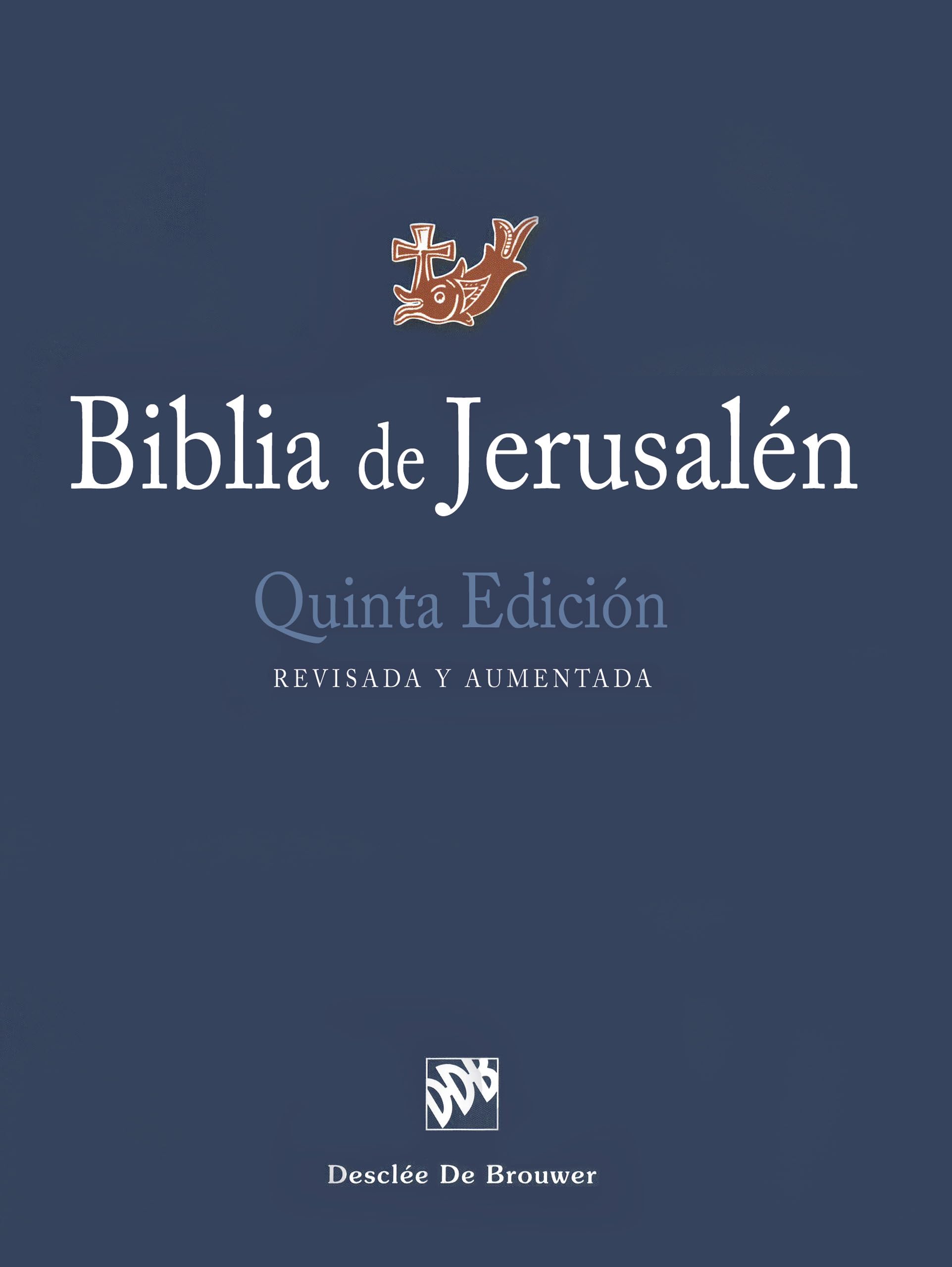 Cover of Biblia de Jerusalén: Quinta edición, Revisada y Aumentada (Spanish Edition)