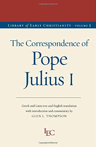 Cover of The Correspondence of Julius I (Library of Early Christianity)