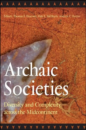 Cover of Archaic Societies: Diversity and Complexity Across the Midcontinent