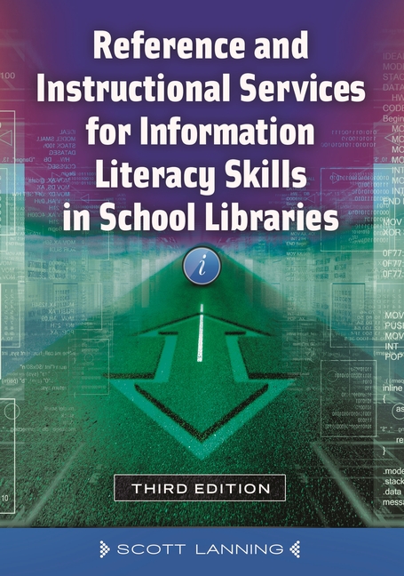 Cover of Reference and Instructional Services for Information Literacy Skills in School Libraries (Revised)