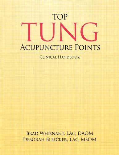 Cover of Top Tung Acupuncture Points: Clinical Handbook