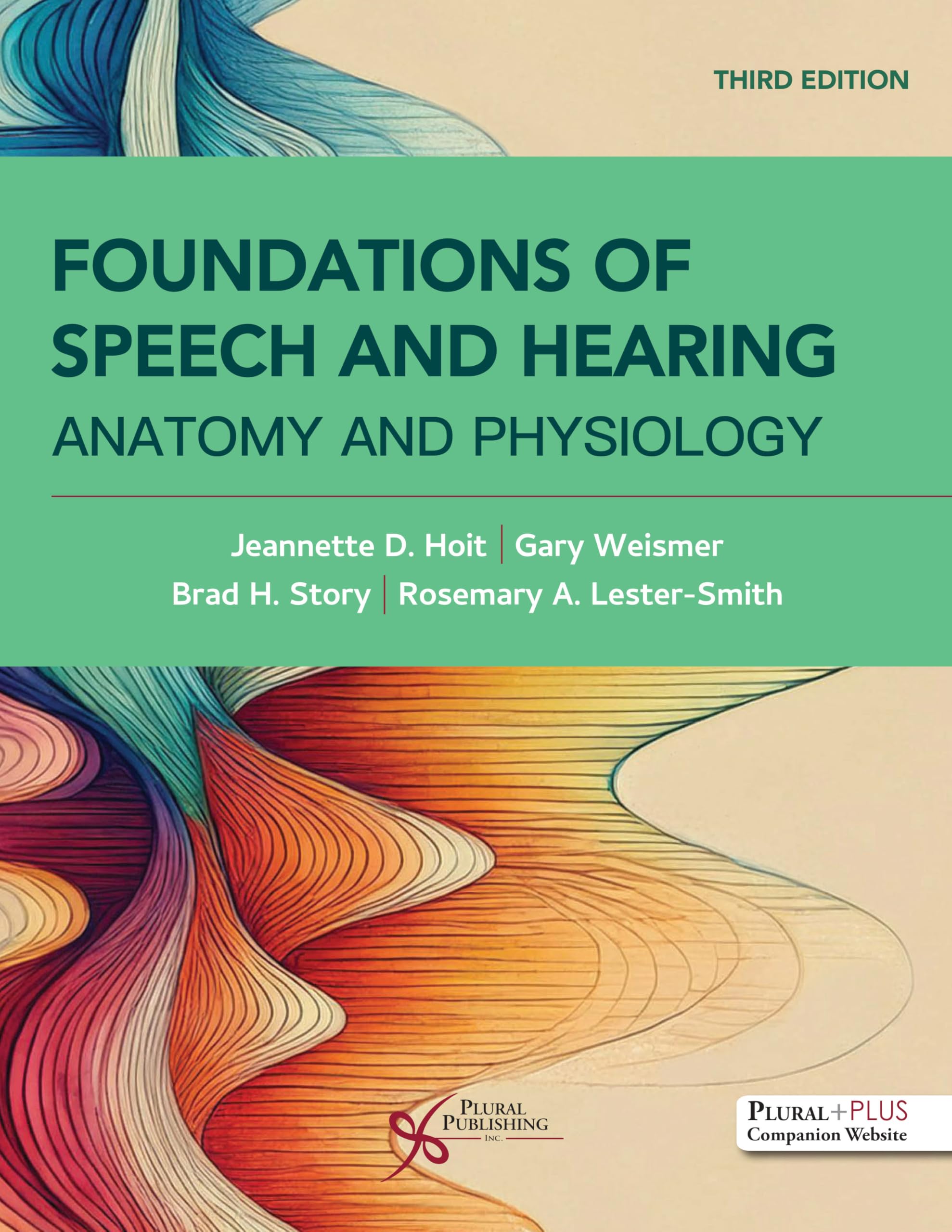 Cover of Foundations of Speech and Hearing: Anatomy and Physiology, Third Edition