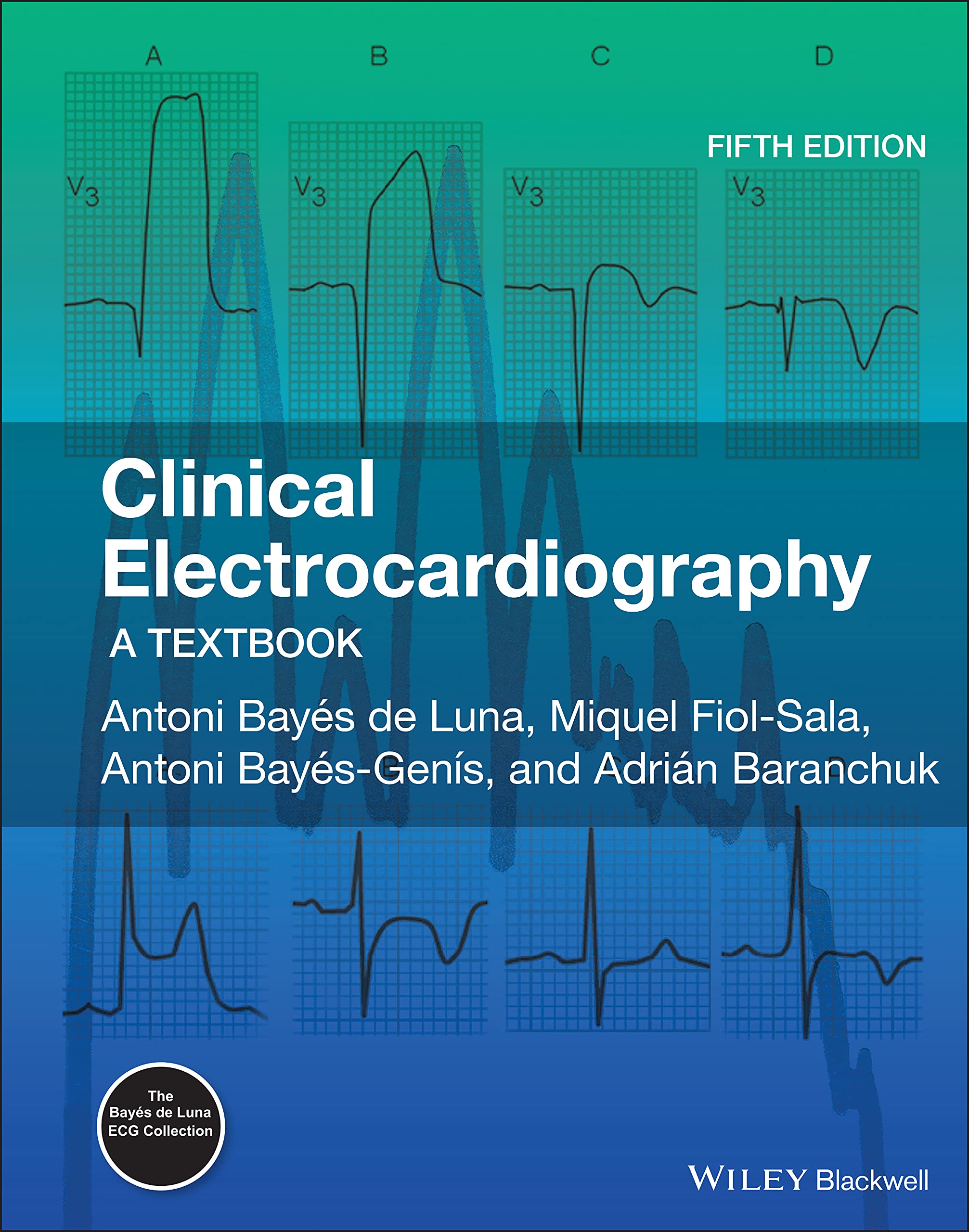 Cover of Clinical Electrocardiography: A Textbook