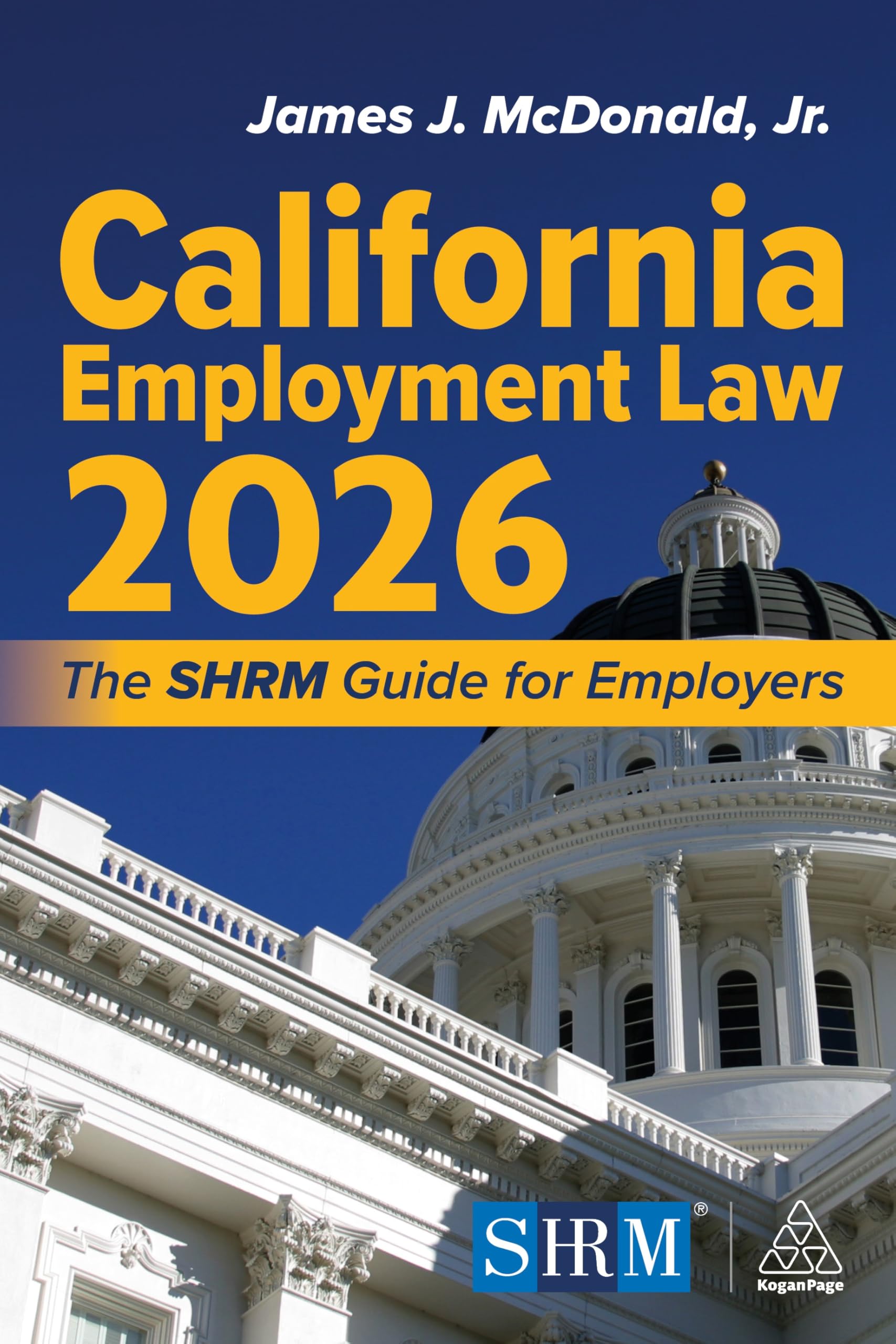 Cover of California Employment Law 2026: The SHRM Guide for Employers