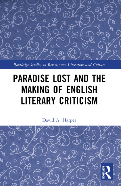 Cover of Paradise Lost and the Making of English Literary Criticism