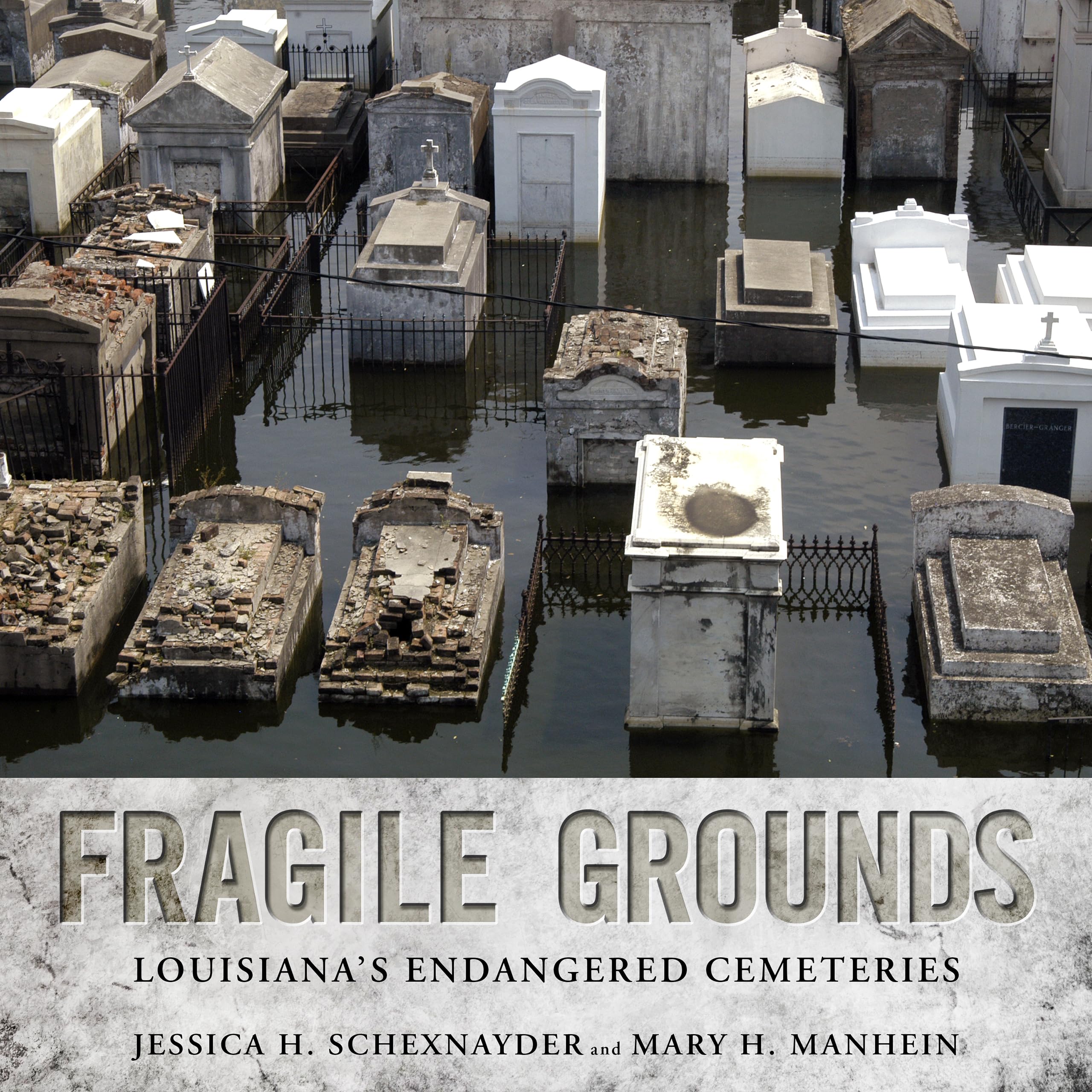 Cover of Fragile Grounds: Louisiana's Endangered Cemeteries (America's Third Coast Series)