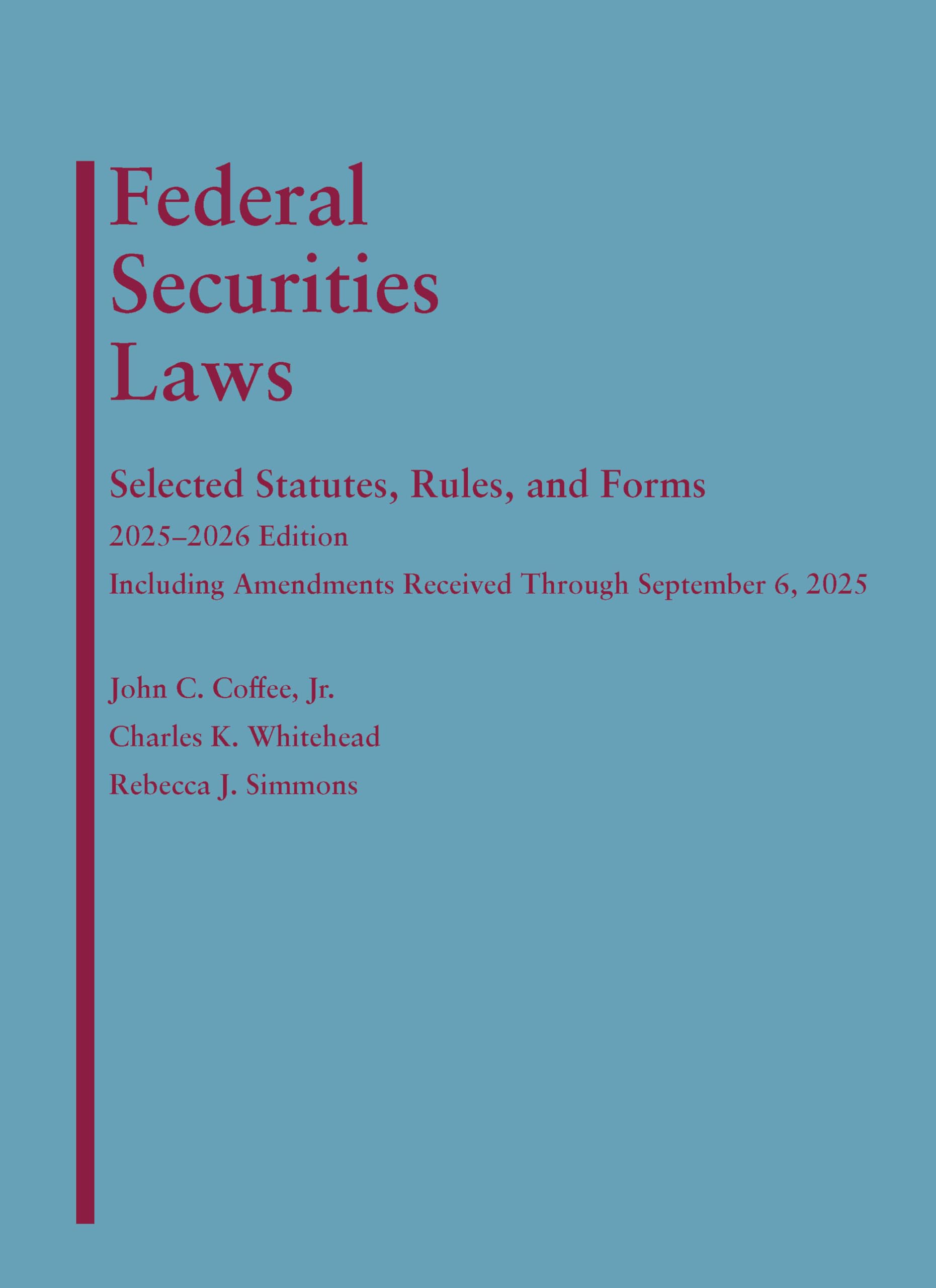Cover of Federal Securities Laws: Selected Statutes, Rules, and Forms, 2025-2026 Edition