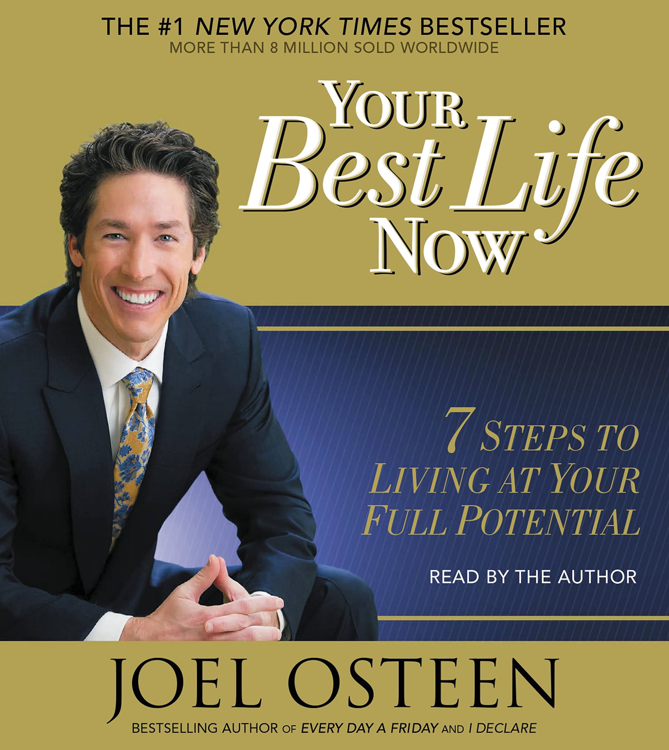 Cover of Your Best Life Now: 7 Steps to Living at Your Full Potential