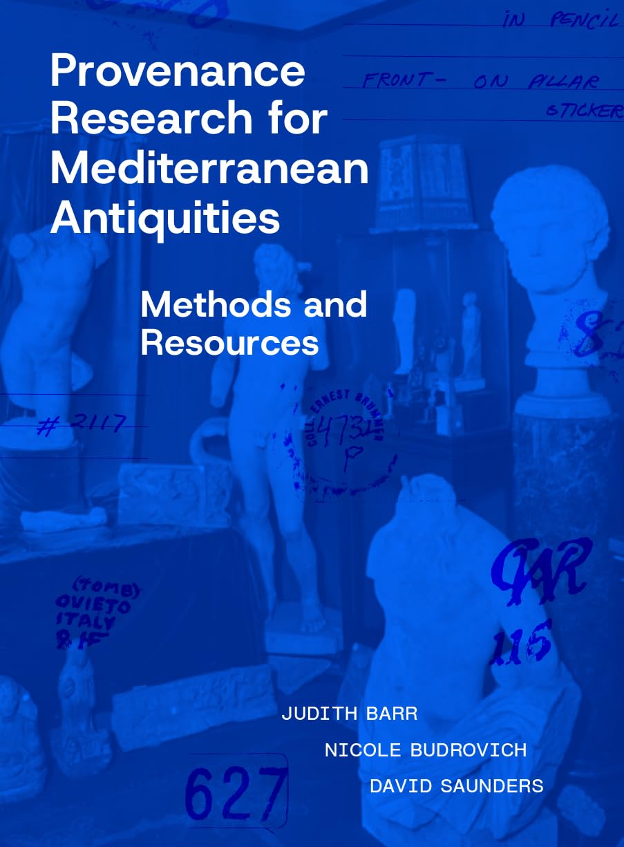Cover of Provenance Research for Mediterranean Antiquities: Methods and Resources