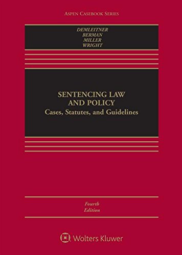 Cover of Sentencing Law and Policy: Cases, Statutes, and Guidelines (Aspen Casebook)