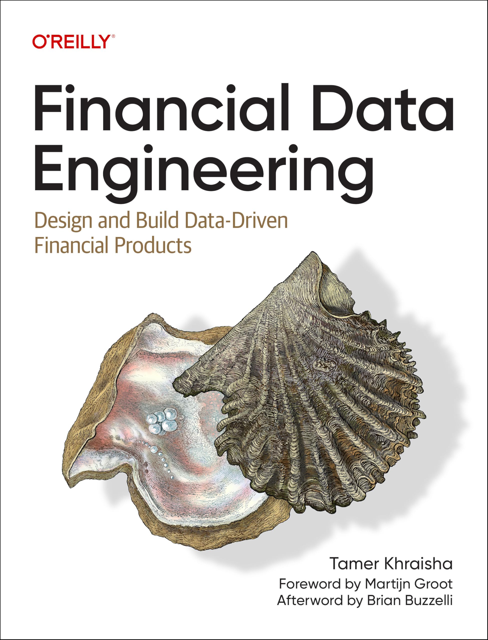 Cover of Financial Data Engineering: Design and Build Data-Driven Financial Products