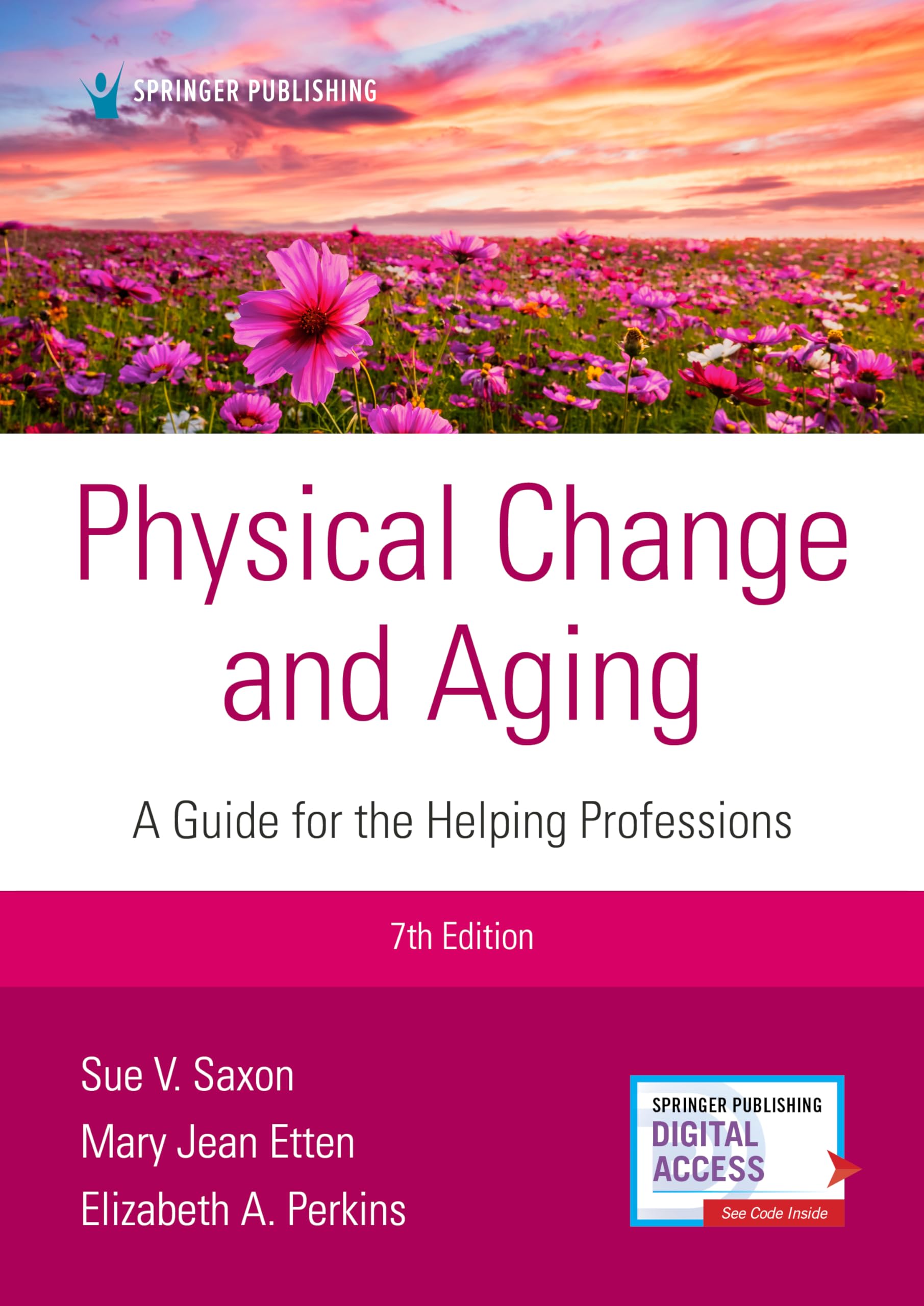 Cover of Physical Change and Aging, Seventh Edition: A Guide for Helping Professions
