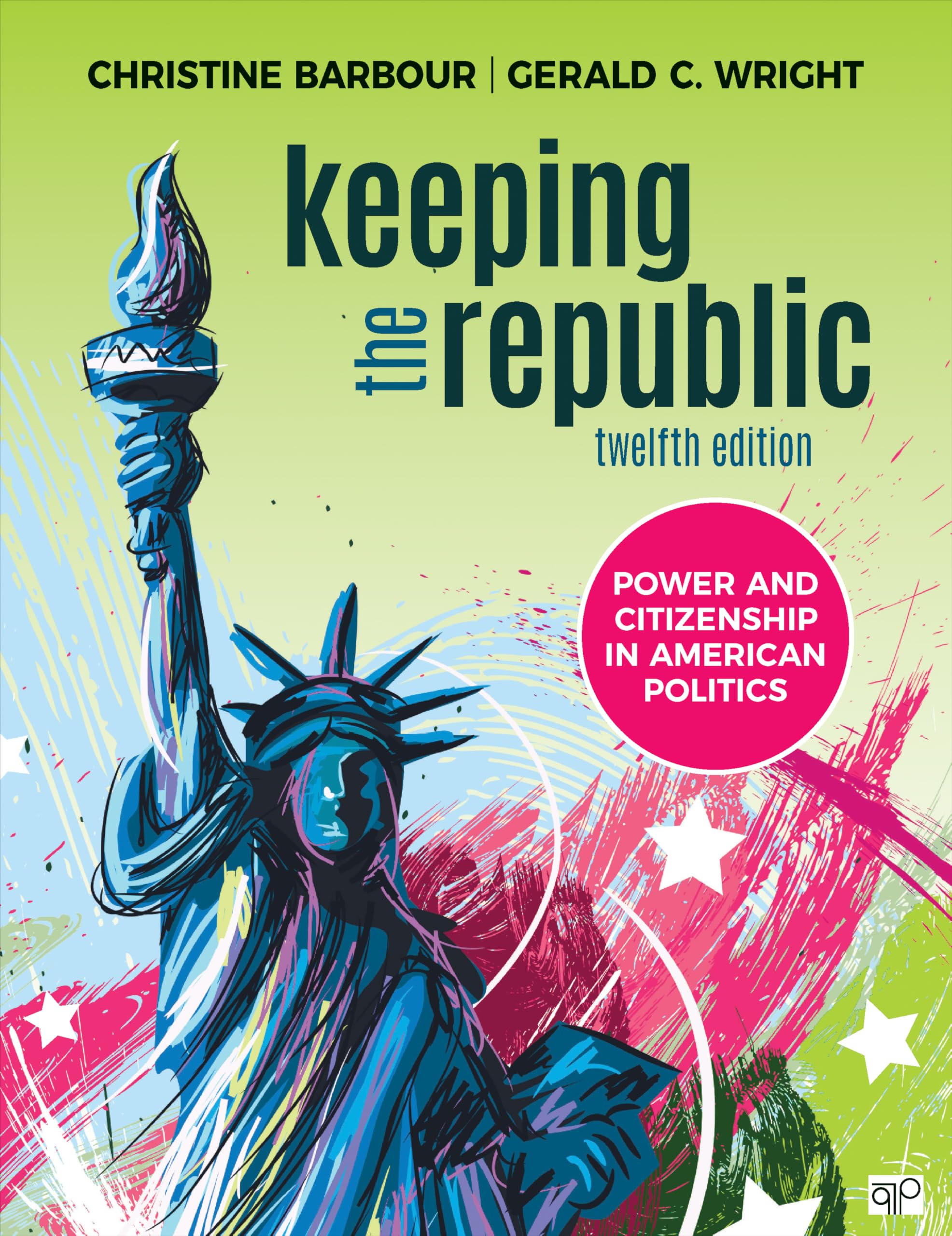 Cover of Keeping the Republic: Power and Citizenship in American Politics