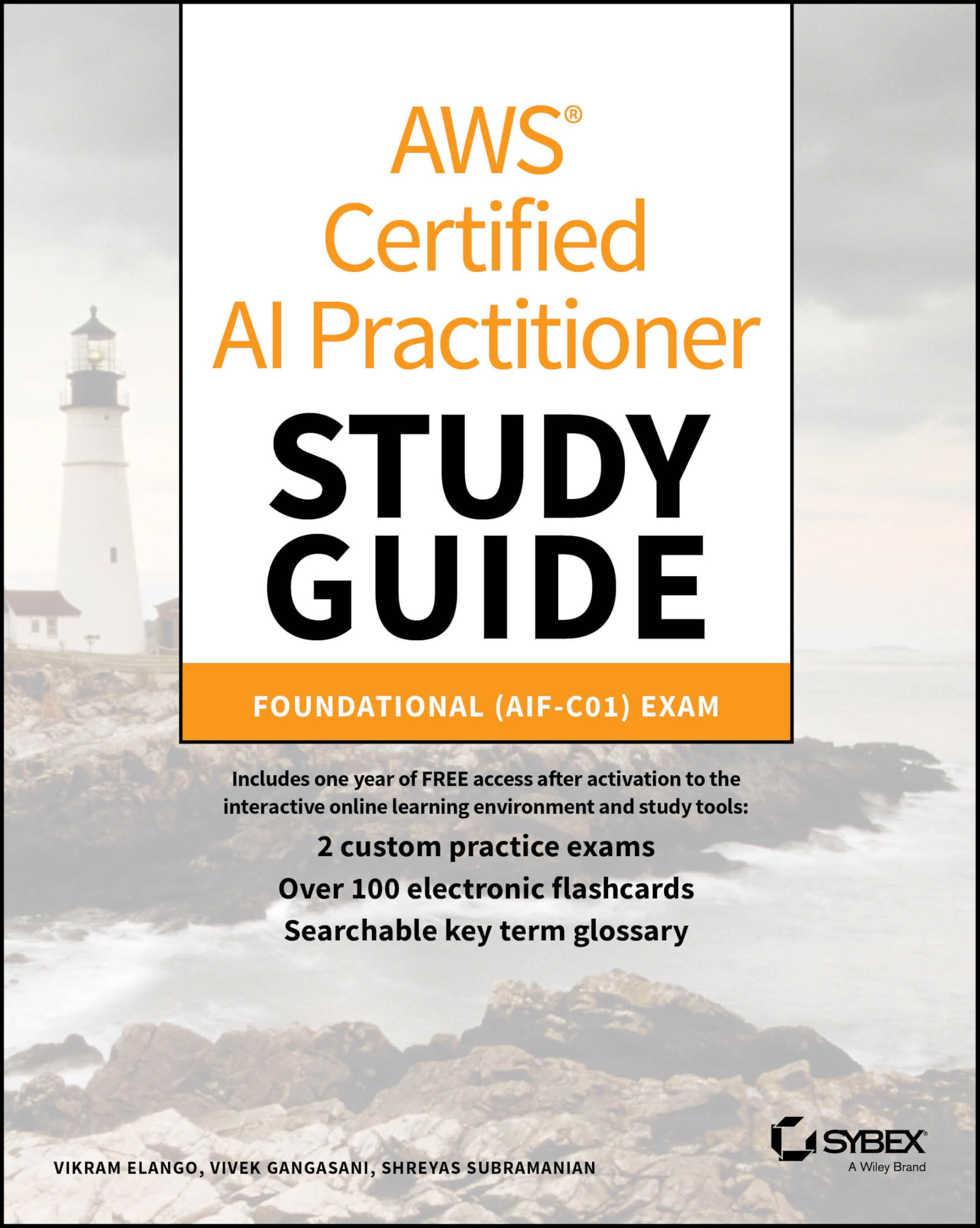Cover of AWS Certified AI Practitioner Study Guide: Foundational (AIF-C01) Exam (Sybex Study Guide)