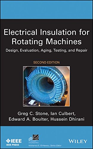 Cover of Electrical Insulation for Rotating Machines: Design, Evaluation, Aging, Testing, and Repair (IEEE Press Series on Power Engineering)